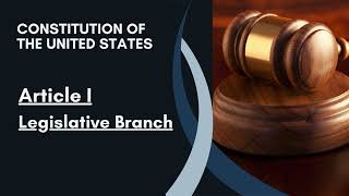 Constitution of the United States Article I Legislative Branch