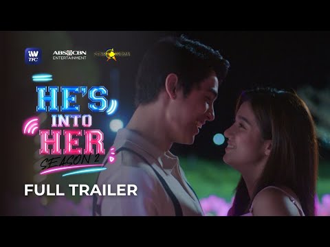 He's Into Her Season 2 Full Trailer | Streaming this April on iWantTFC!