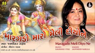 Video thumbnail of "Maragdo Maro | મારગડો મારો મેલી દીયોને (કૃષ્ણ રાસ) | Singer: Jaspinder Narula | Music: Gaurang Vyas"