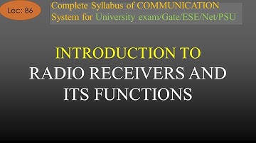 Introduction to Radio Receiver and Its Functions | Com Sys | R K Classes | Hindi | Lec 86 |