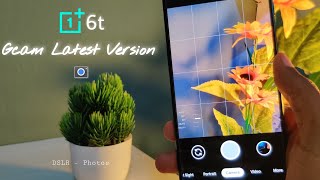 Best Gcam For Oneplus 6T Improve Your Phone Camera For Dslr - Photos