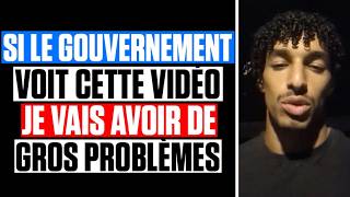 Si Le Gouvernement Voit Cette Vidéo Je Vais Avoir De Gros Problèmes