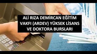 Ali Rıza Demircan Eğitim Vakfı Ardev Yüksek Lisans Ve Doktora Bursları