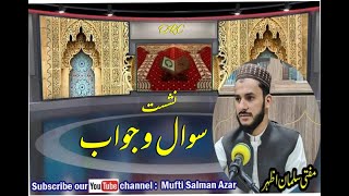 Most Important Questions | Mufti Salman Azhar./part 16