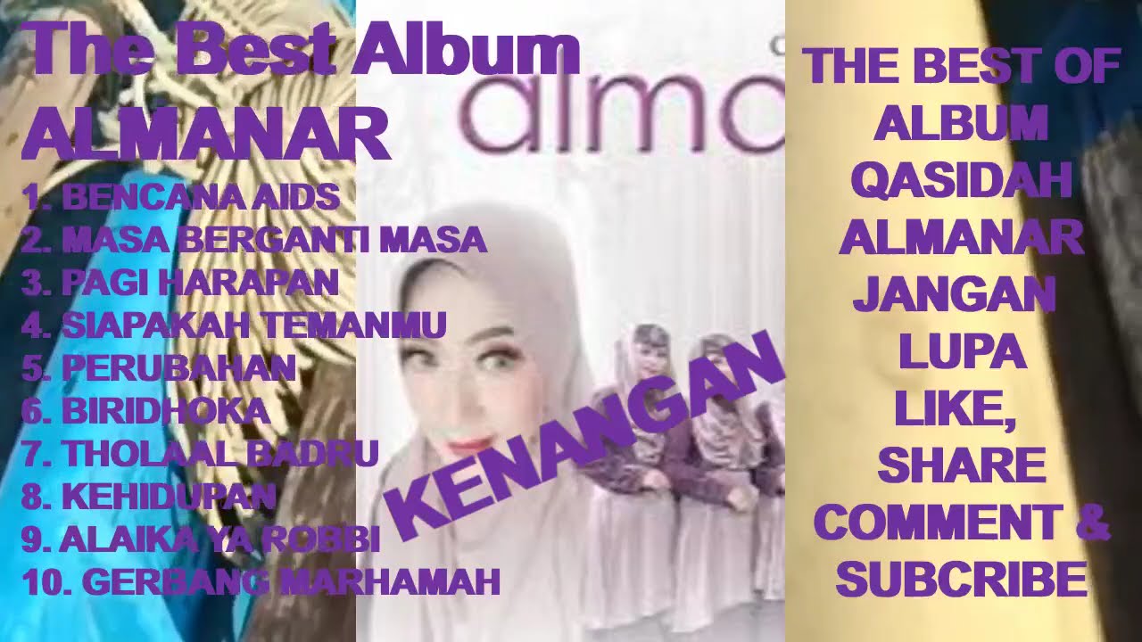 ALMANAR The Best Album Qasidah Modern - Bencana Aids ! Masa Berganti Masa ! Pagi Harapan ! Perubahan