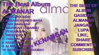 ALMANAR The Best Album Qasidah Modern - Bencana Aids ! Masa Berganti Masa ! Pagi Harapan ! Perubahan