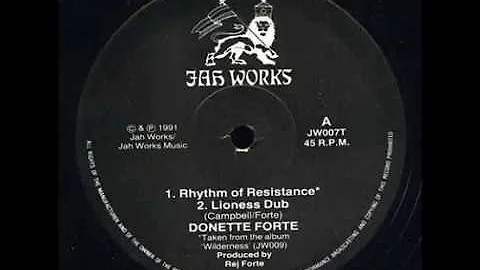 Donette Forte - Rhythm Of Resistance + Lioness Dub
