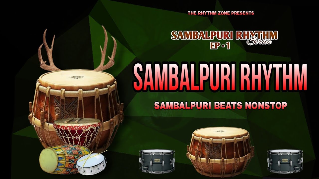 Dance Beats Nonstop  Sambalpuri Rhythm Series Ep   1  The Rhythm Zone
