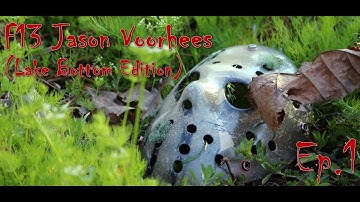 F13 Jason Voorhees (Lake Bottom Edition) | Ep #1 "The Mask"