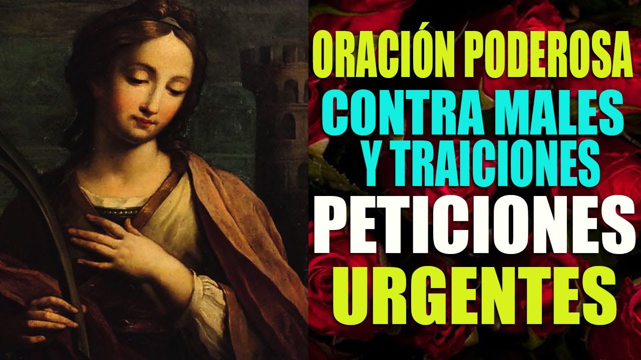 Oración Poderosa a Santa Bárbara para un imposible Y contra Injusticias, Maldades y Traiciones Oración Poderosa a Santa Bárbara para un imposible Y contra Injusticias, Maldades y Traiciones