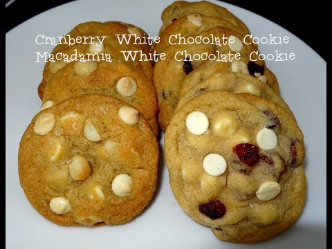 Cranberry White Chocolate Cookies and Macadamia White Chocolate Cookies