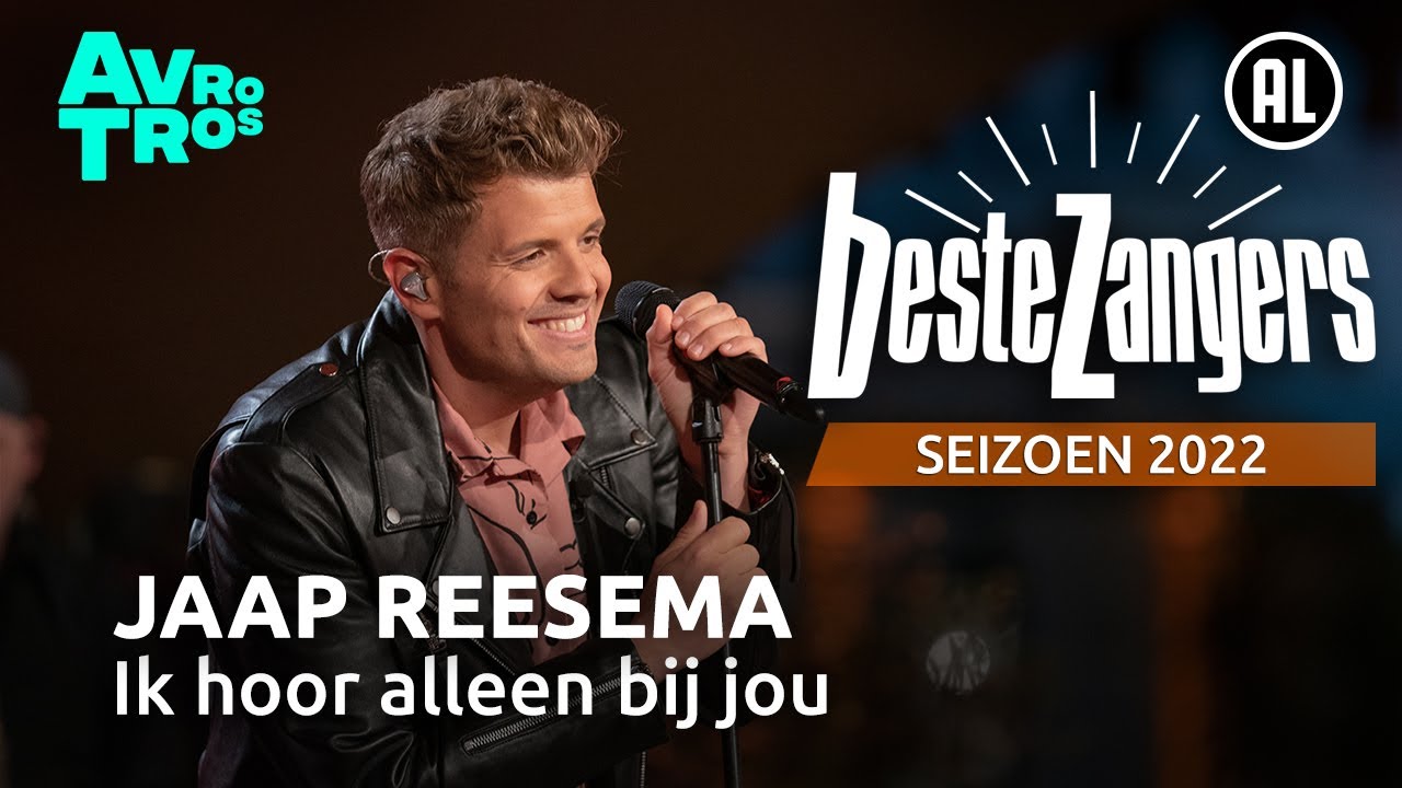 Jaap Reesema - Ik Hoor Alleen Bij Jou | Beste Zangers 2022 - Youtube