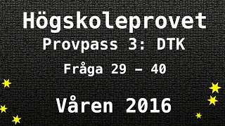 Högskoleprovet 2016 Våren Lösningar Pass 3 DTK Kvantitativa Matte