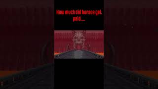 Horaces pay check be skyrocketing