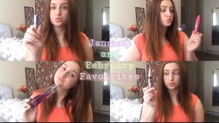 January and February Favourites