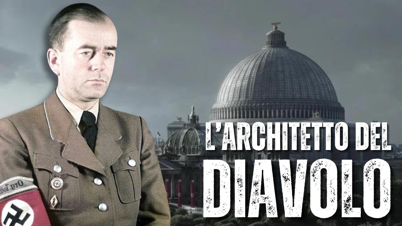 L'Architetto Del DIAVOLO: Albert SPEER