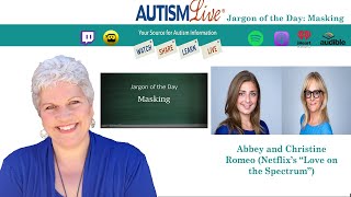 Autism Live 5.30.24: Christine and Abbey Romeo