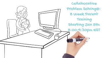 Collaborative Problem Solving®  8 Week Parent Training
