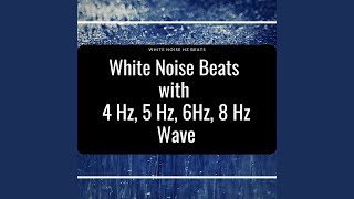 White Noise Beats: 8 Hz Alpha Wave Sinus