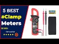 ✅ Top 5: Best Clamp Meter 2021 [Tested & Reviewed]