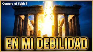 EN MI DEBILIDAD ⚔️ Música Cristiana | Sansón: Fuerza y Quebranto | Rincones de Fe