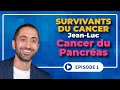Survivant du cancer : Jean-Luc, miraculé d'un cancer du pancréas métastatique. Episode 1