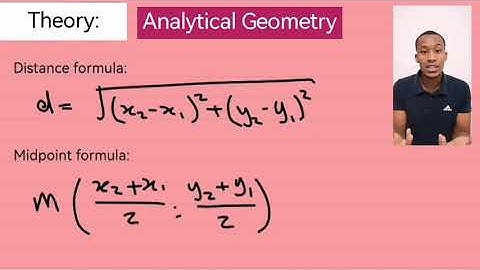 Analytical Geometry - learning the formulas & skills - Grade 11 & 12