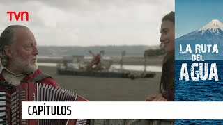 Chiloé | La Ruta del Agua - T1E8