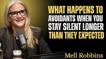 What Happens to Avoidants When You Stay Silent Longer Than They Expected | Mell Robbins