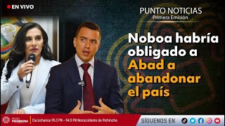 🔴 #EnVIVO | Noboa habría obligado a Abad a abandonar el país