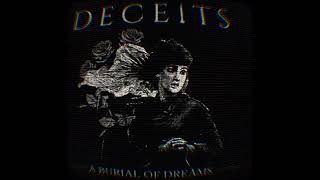 Deceits - A Burial Of Dreams