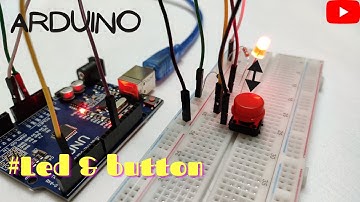 ARDUINO: PROJECT-3 Controlling an LED with a push button
