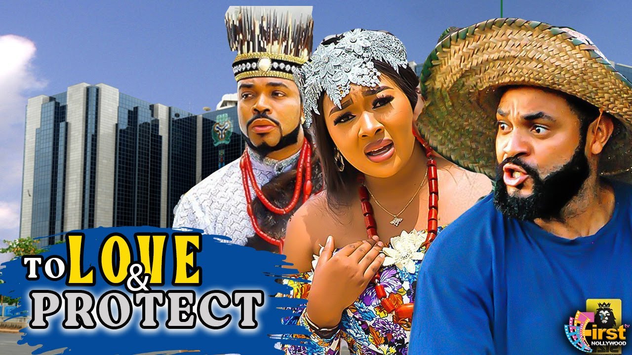 TO LOVE & PROTECT {TRENDING NEW NIGERIA MOVIE}2023 LATEST NIGERIAN