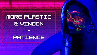 More Plastic & VinDon - Patience [NCS Release] Resimi