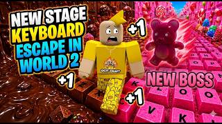 +1 Speed Keyboard Escape Candy and Chocolate | NEW Stage World 2 #roblox screenshot 5
