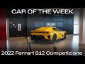 Car of the Week - 2022 Ferrari 812 Competizione (UC2228)