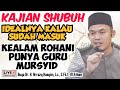 IDEALNYA KALAU SUDAH MASUK KEALAM ROHANI PUNYA GURU MURSYID - BUYA ARRAZY HASYIM