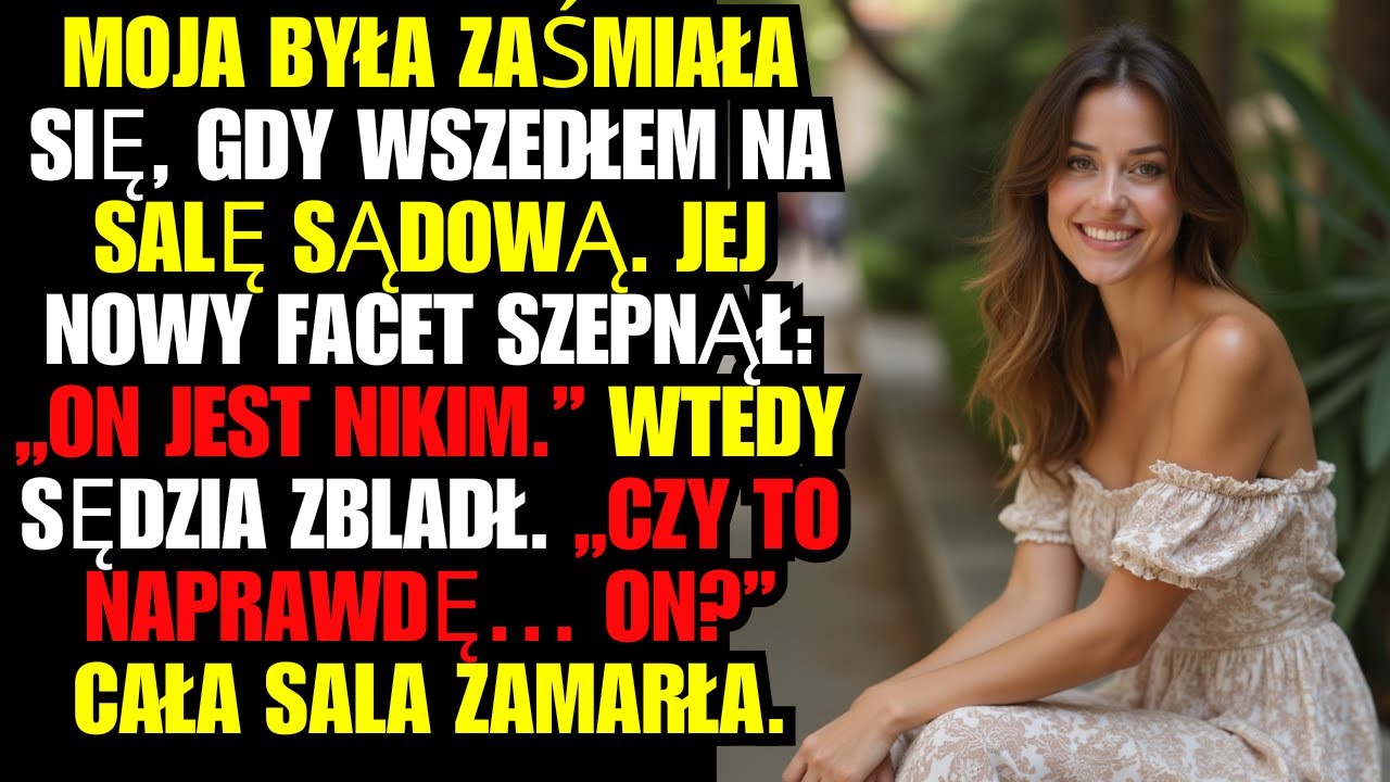 Moja była zaśmiała się, gdy wszedłem na salę sądową. Jej nowy facet szepnął: „On jest nikim.” Wtedy