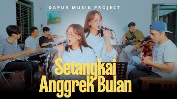SETANGKAI ANGGREK BULAN (KERONCONG) - DAPUR MUSIK || OFFICIAL LIVE AUDIO VIDEO