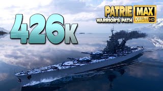 Super battleship Patrie with giantic 426k damage on map Warrior's Path by WORLD OF WARSHIPS BEST REPLAYS 10,415 views 3 months ago 19 minutes