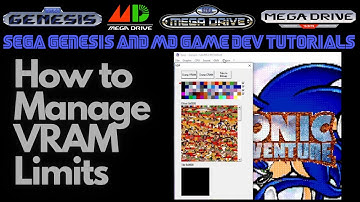 How to Manage VRAM Limits for the Sega Genesis & Mega Drive - Beginner Game Dev Tutorials