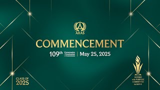 109th AIIAS Graduation Ceremony | Refined With Purpose | Commencement | Sunday | May 25, 2025