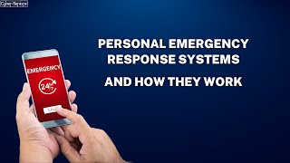Personal Emergency Response Systems (PERS) and How They Work