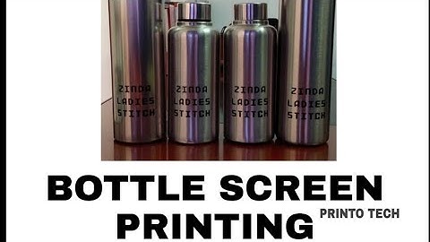 Bottle screen printing [PRINTO TECH]