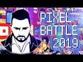 ИДЁМ НА ВОЙНУ ! PIXEL BATTLE 2019