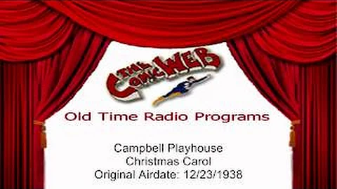 Campbell Playhouse: Christmas Carol - ComicWeb Old Time Radio
