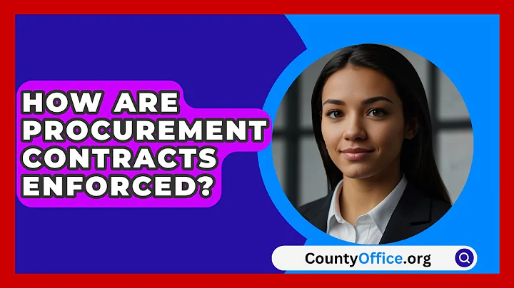 How Are Procurement Contracts Enforced? - CountyOffice.org