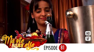 Ma vie sans elle - épisode 81 - Rangrasiya Version Française - Complet - HD 1080