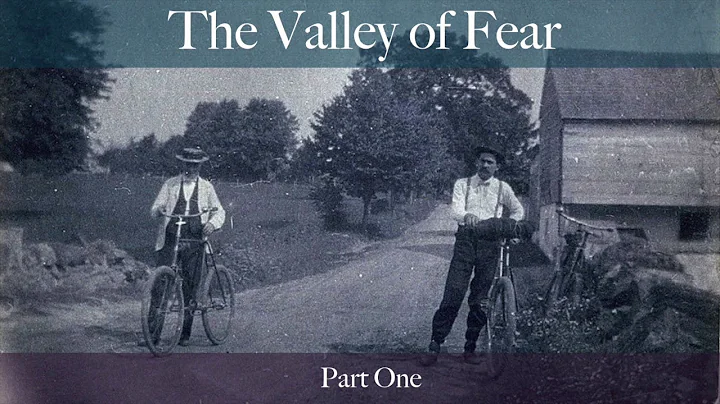 The Valley of Fear (Part One) by Sir Arthur Conan Doyle - DayDayNews