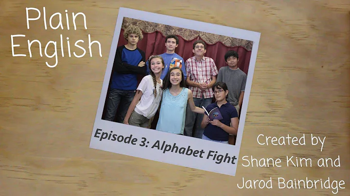 Plain English Episode 003: Alphabet Fight